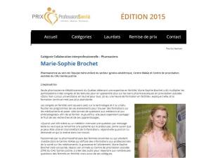 http://www.professionsante.ca/microsites/prixProfessionSante/laureats/2015/marieSophieBrochet.html